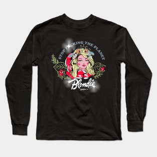 Stop messing up with the planet Long Sleeve T-Shirt